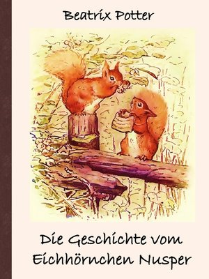 cover image of Die Geschichte vom Eichhörnchen Nusper